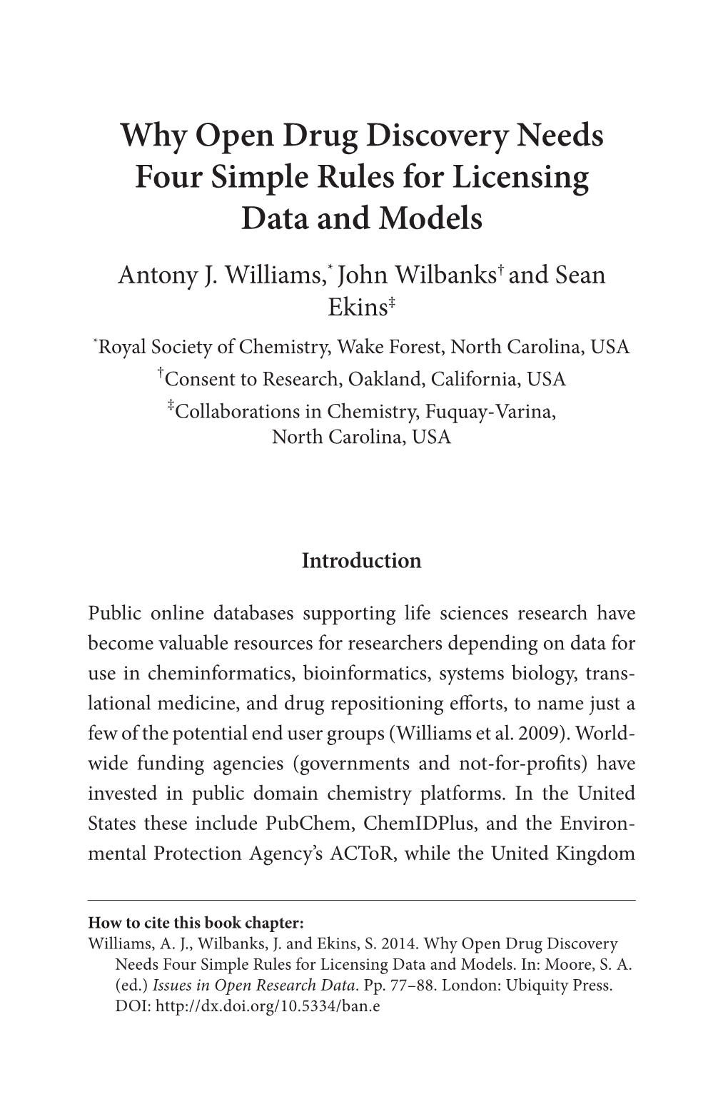 Why Open Drug Discovery Needs Four Simple Rules for Licensing Data and Models Antony J