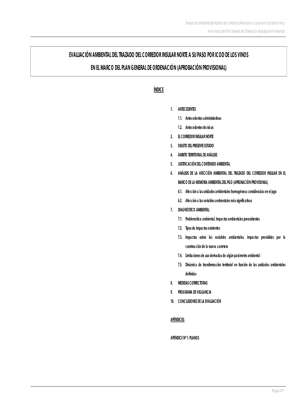 Evaluación Ambiental Del Trazado Del Corredor Norte Insular a Su Paso Por Icod De Los Vinos En El Marco Del Plan General De Ordenación (Aprobación Provisional)