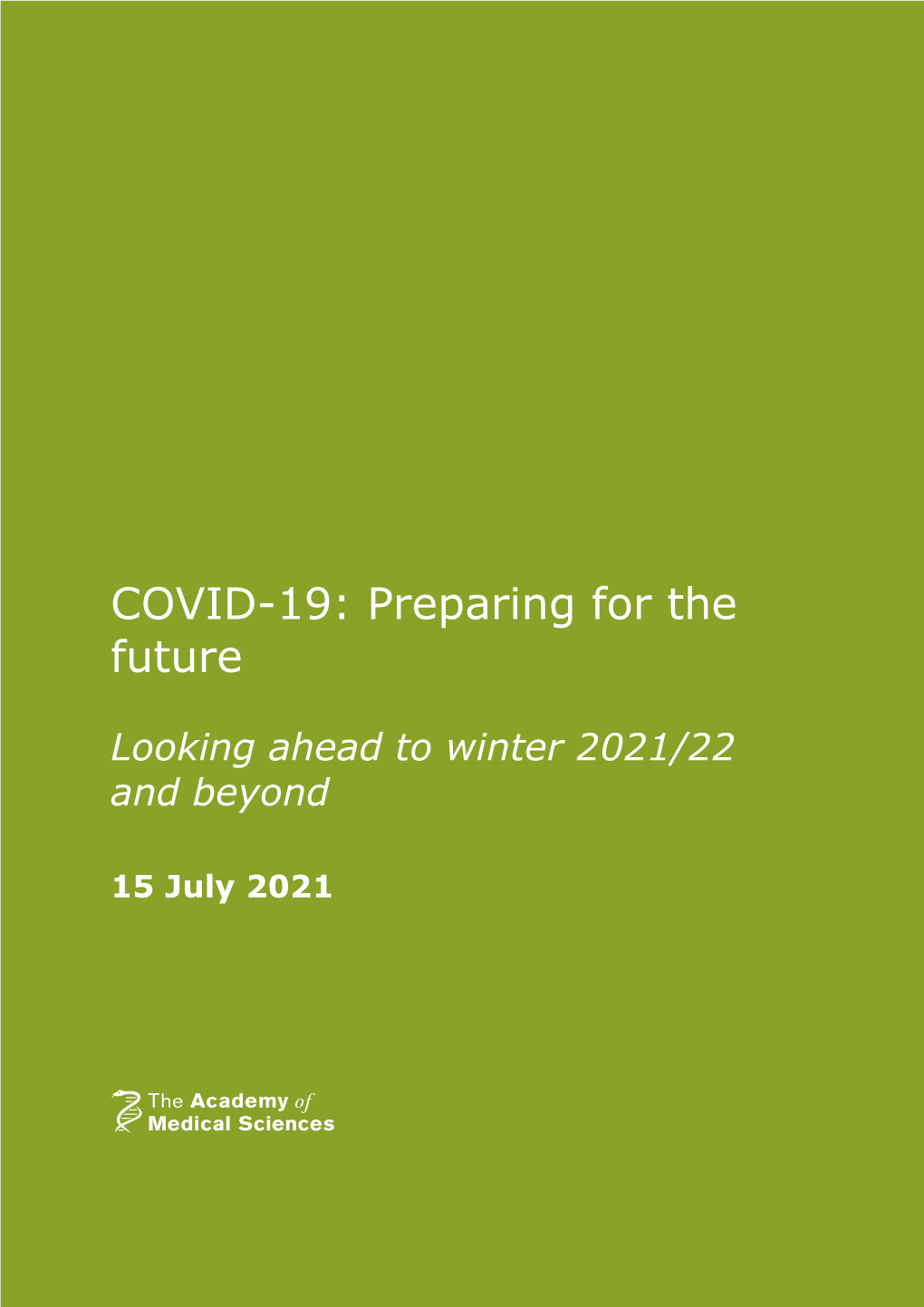 COVID-19: Preparing for the Future
