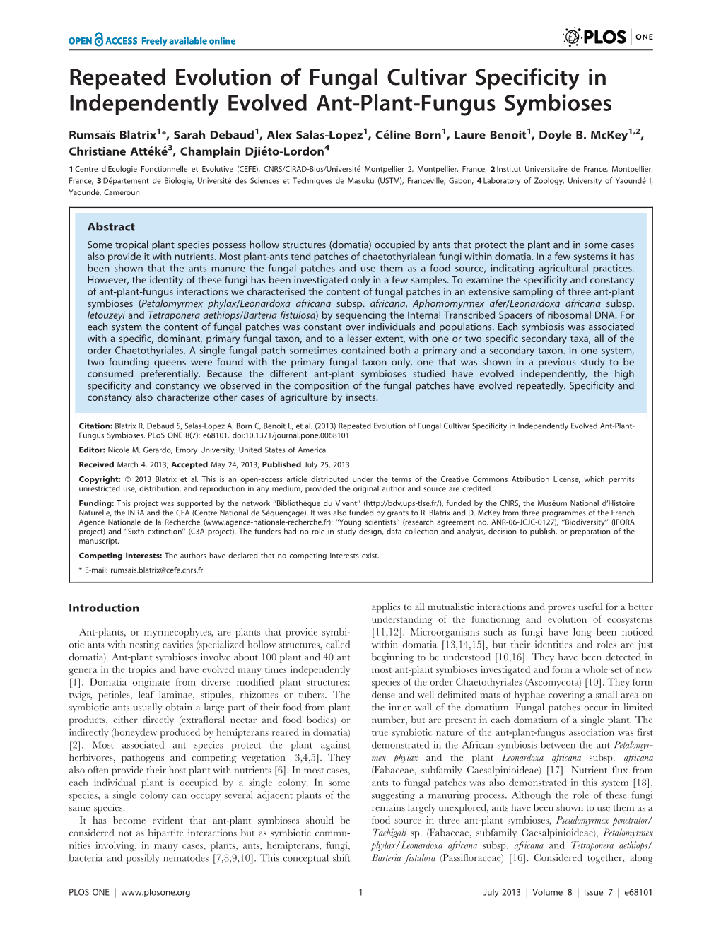 Repeated Evolution of Fungal Cultivar Specificity in Independently Evolved Ant-Plant-Fungus Symbioses