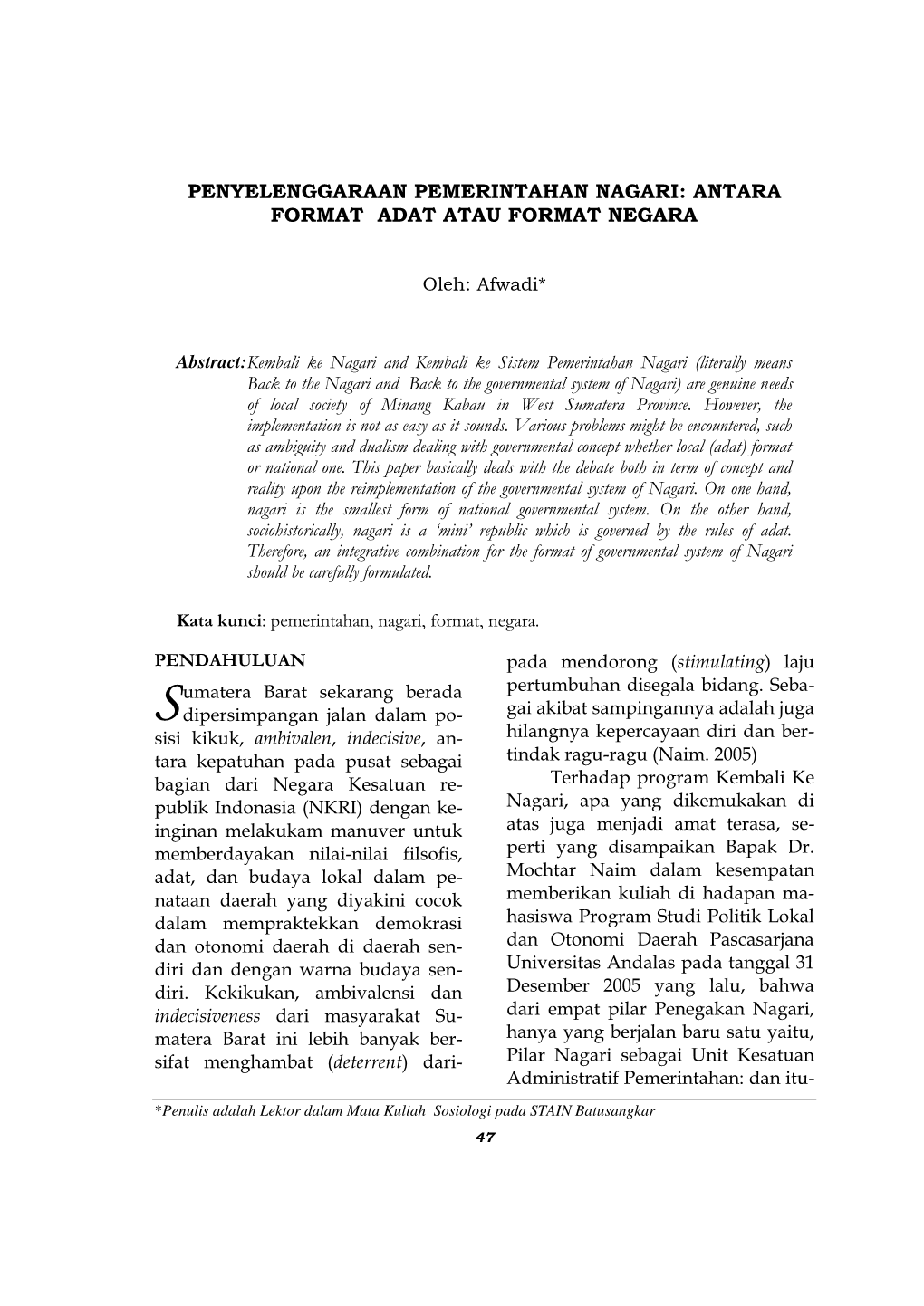 Penyelenggaraan Pemerintahan Nagari: Antara Format Adat Atau Format Negara