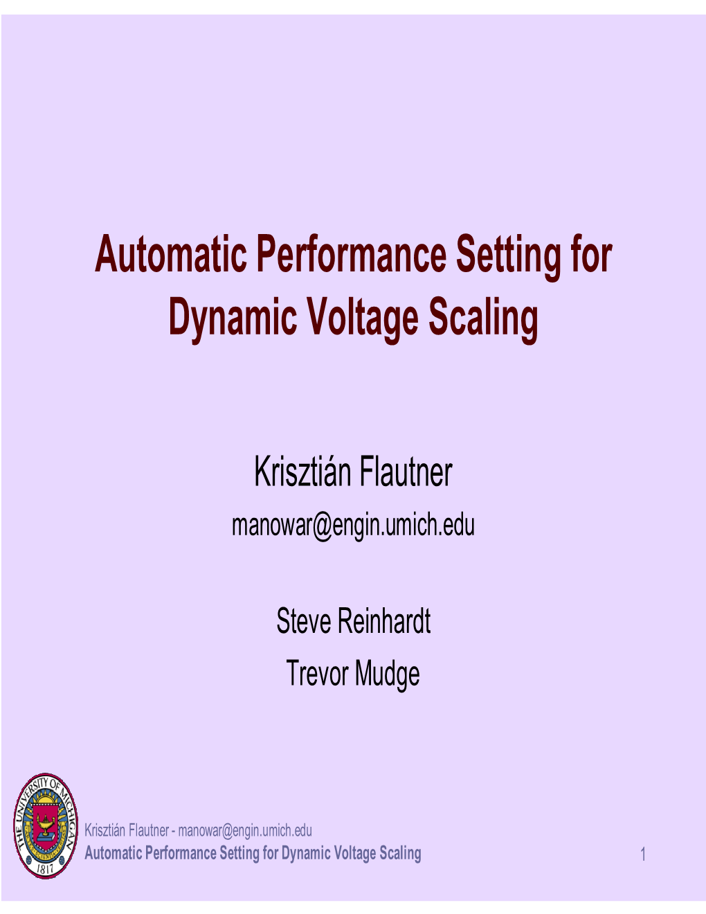 Automatic Performance Setting for Dynamic Voltage Scaling