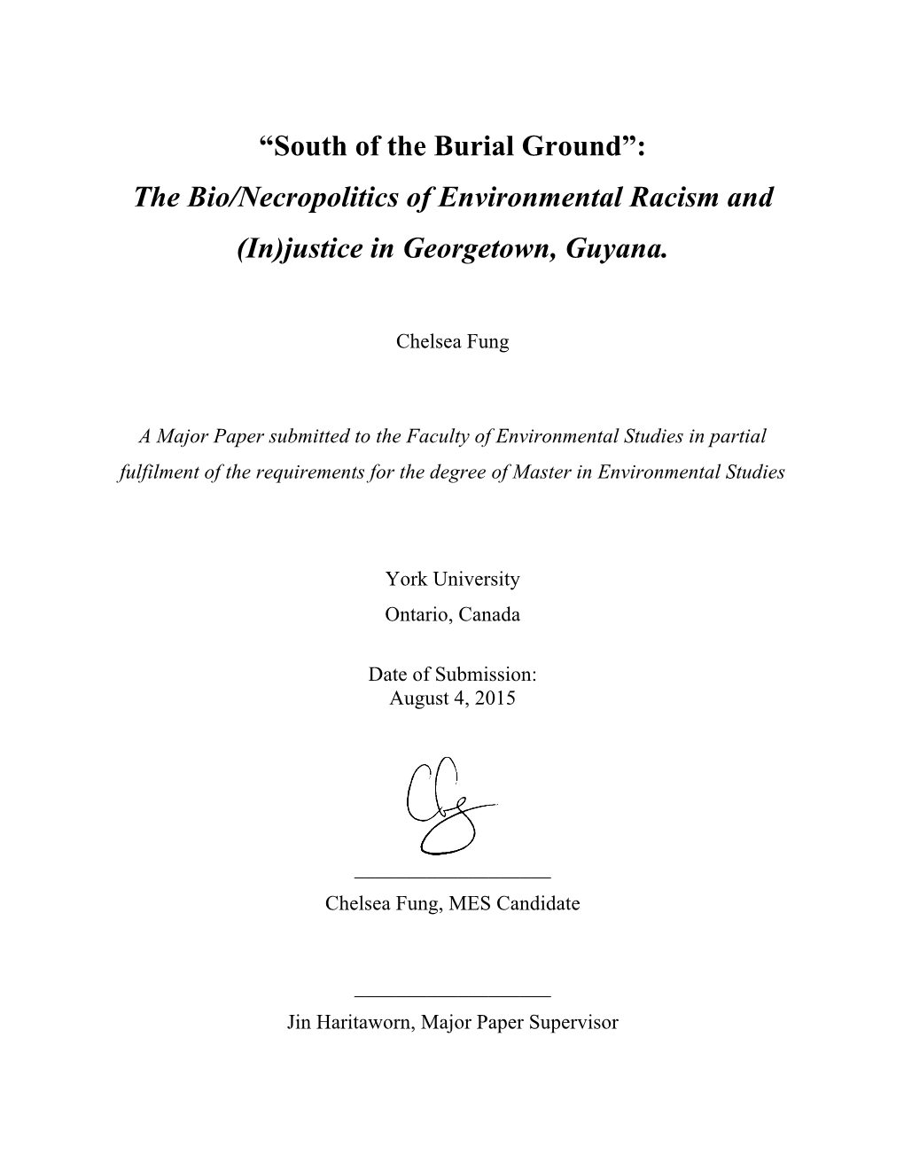 The Bio/Necropolitics of Environmental Racism and (In)Justice in Georgetown, Guyana