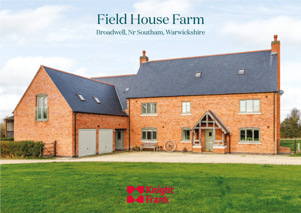 Field House Farm Broadwell, Nr Southam, Warwickshire