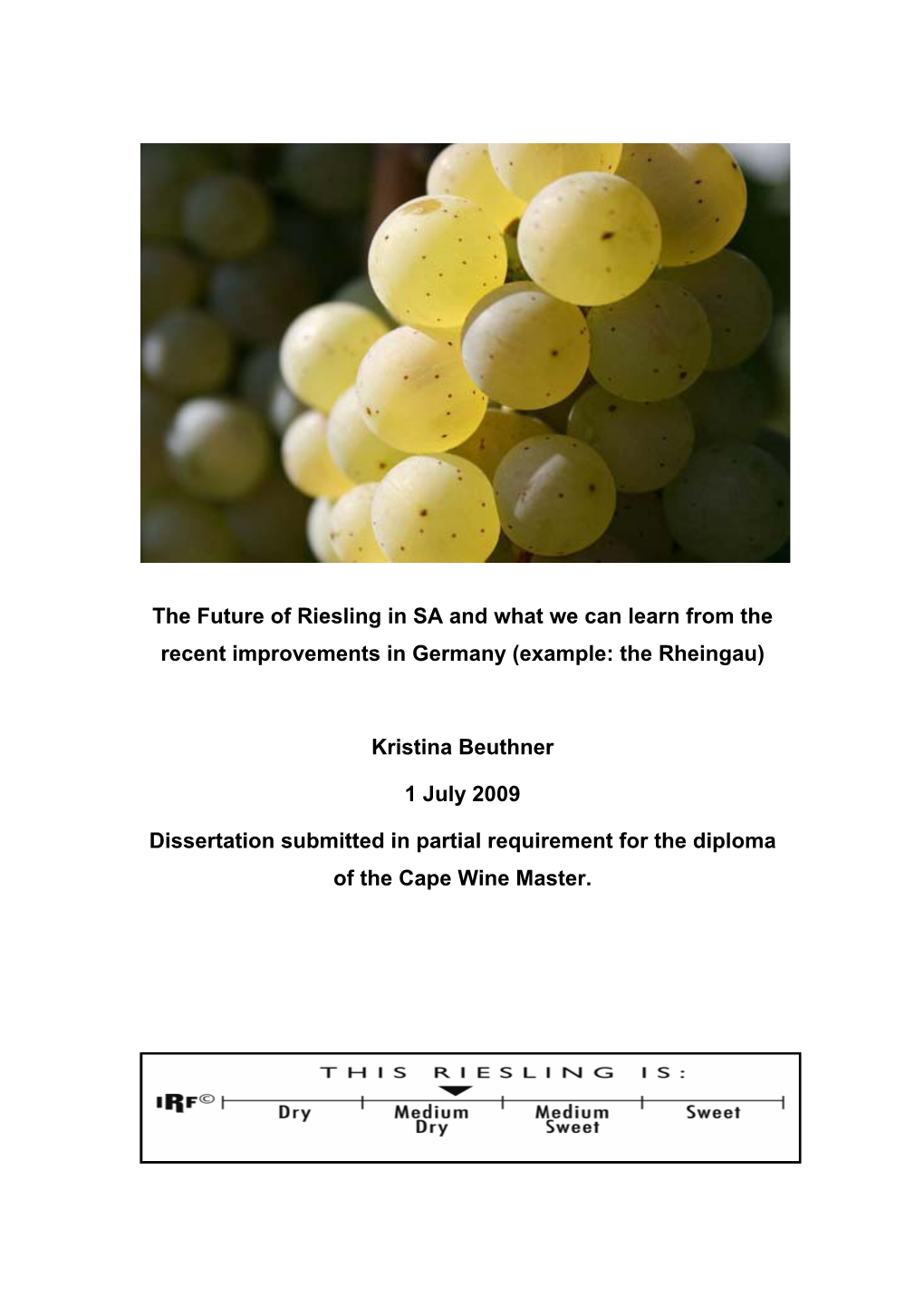 The Future of Riesling in SA and What We Can Learn from the Recent Improvements in Germany (Example: the Rheingau)