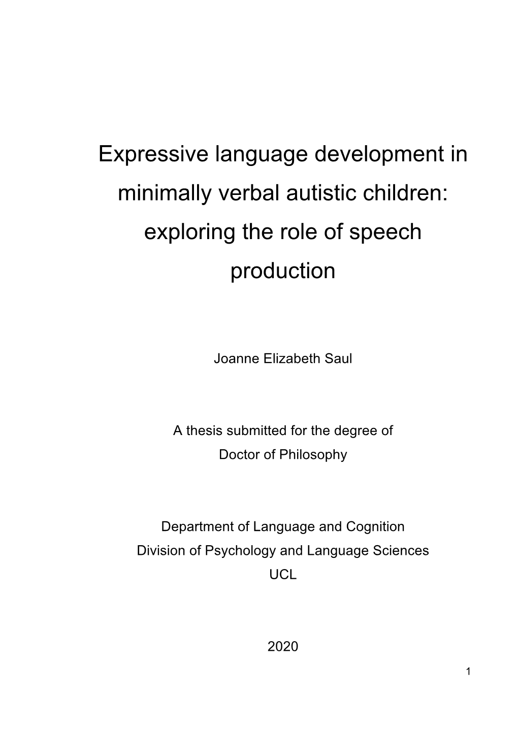 Expressive Language Development in Minimally Verbal Autistic Children: Exploring the Role of Speech Production