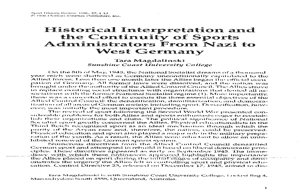 Historical Interpretation and the Continuity of Sports Administrators from Nazi to West Germany Tara Magdalinski Sunshine Coast University College