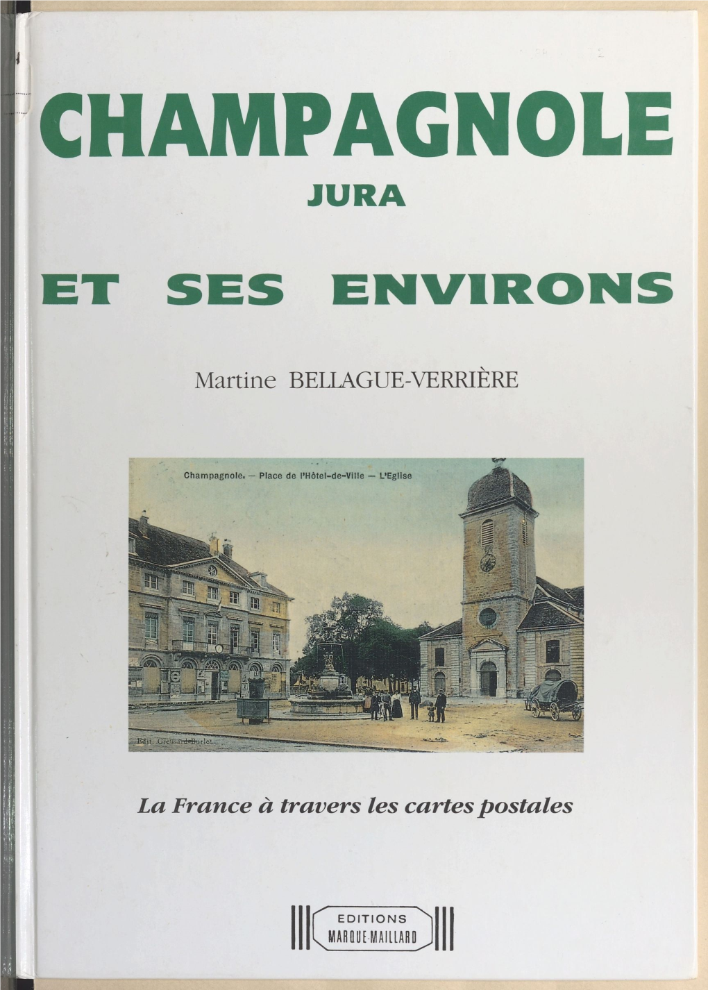 Champagnole (Jura) Et Ses Environs ' Editions