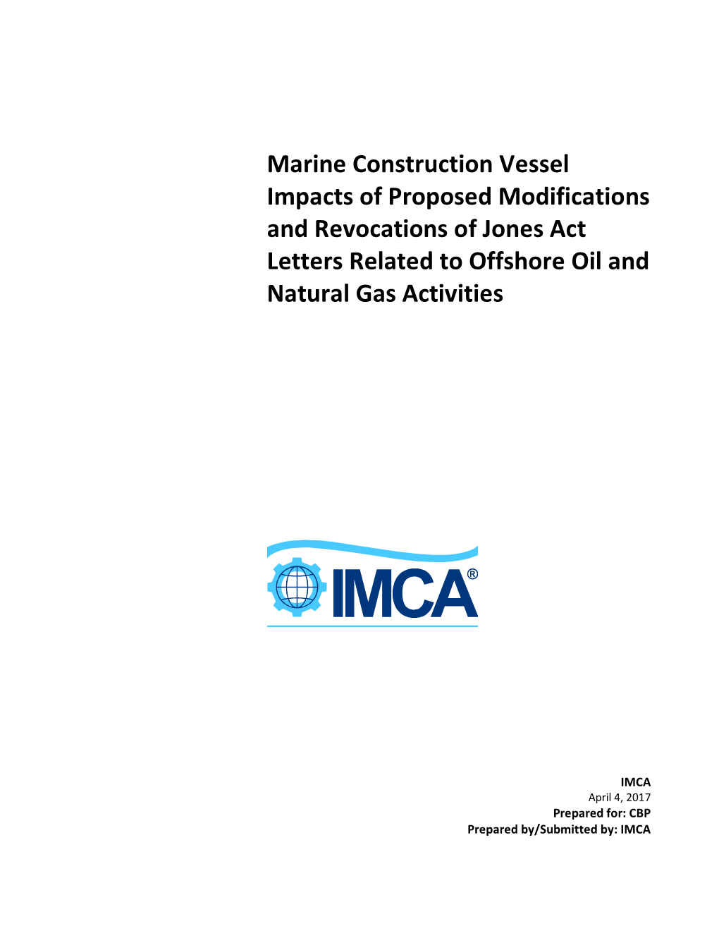 Marine Construction Vessel Impacts of Proposed Modifications and Revocations of Jones Act Letters Related to Offshore Oil and Natural Gas Activities