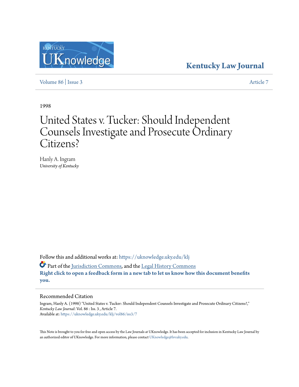 United States V. Tucker: Should Independent Counsels Investigate and Prosecute Ordinary Citizens? Hanly A