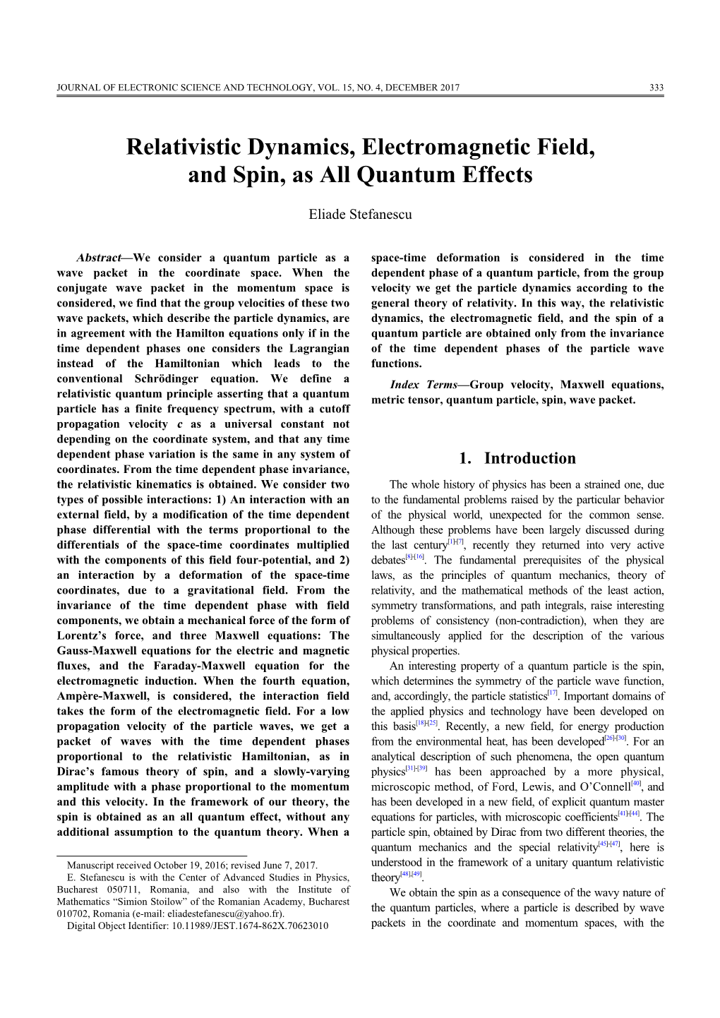 Relativistic Dynamics, Electromagnetic Field, and Spin, As All Quantum Effects