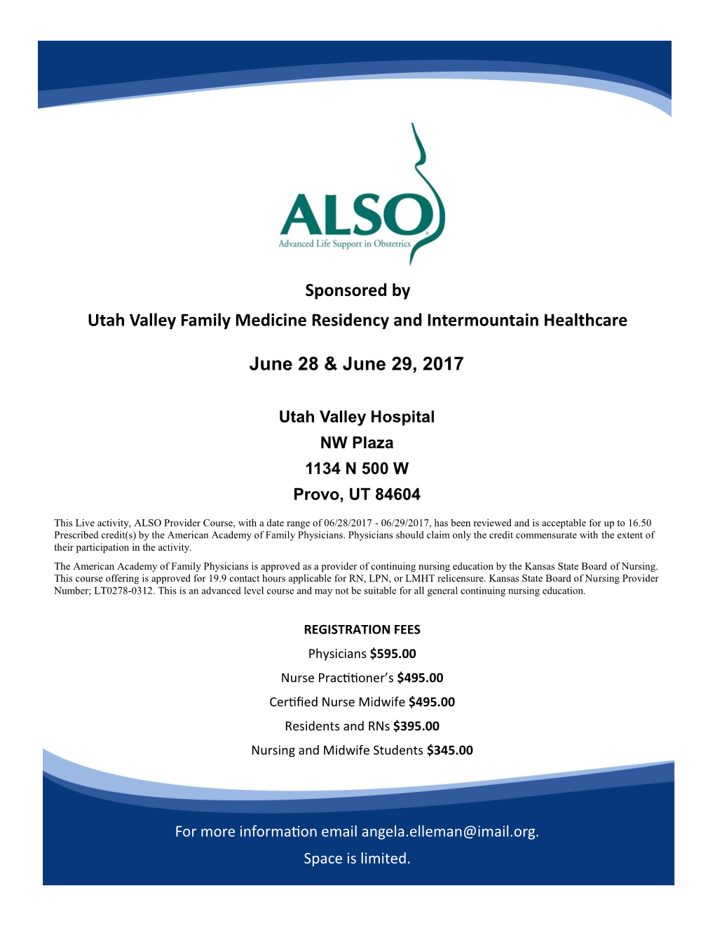June 28 & June 29, 2017 Sponsored by Utah Valley Family Medicine