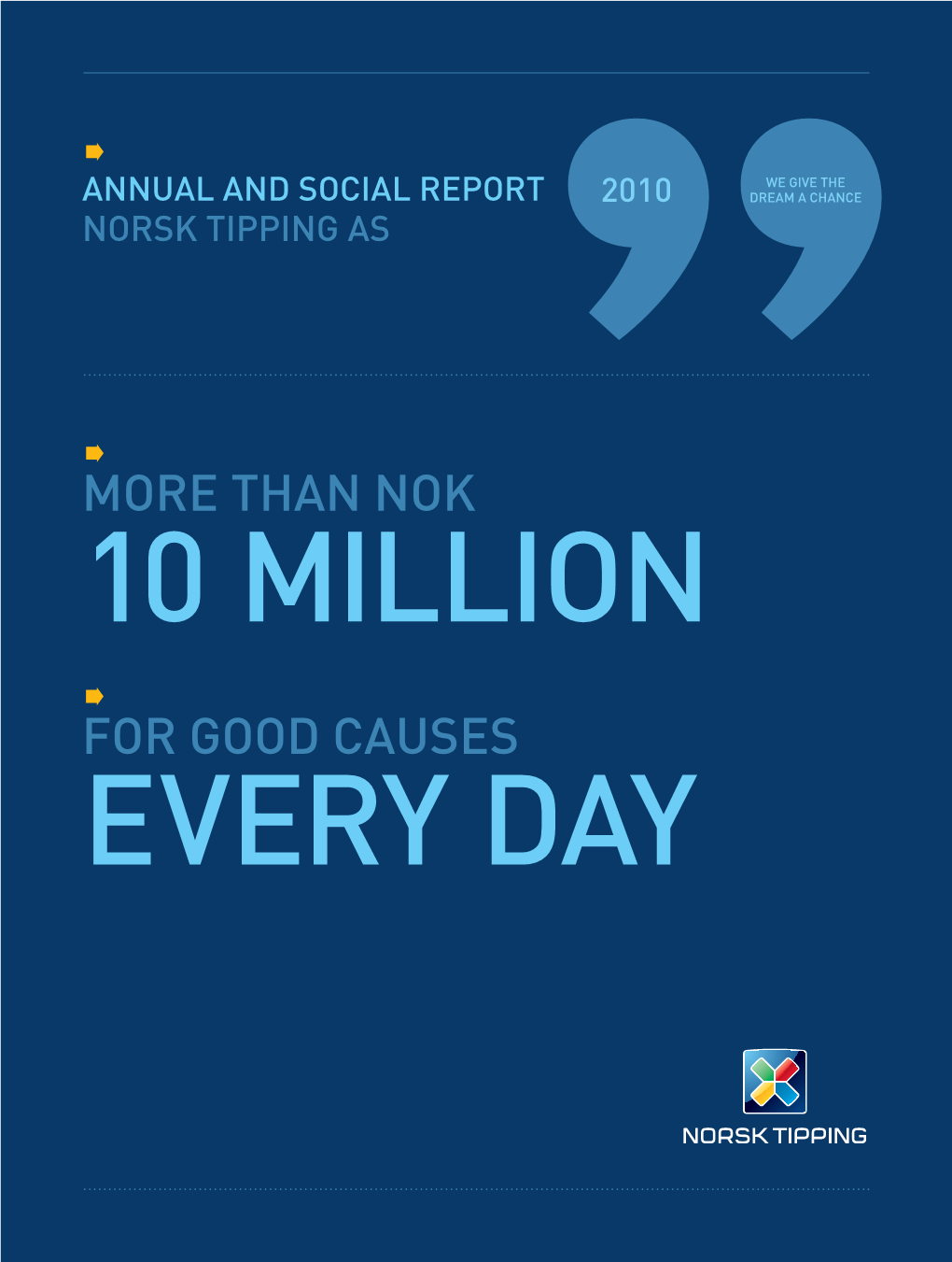 Read the Norsk Tipping Annual and Social Report