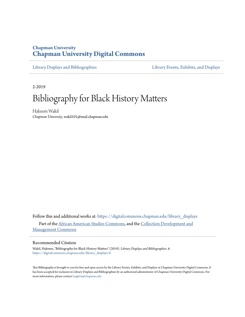 Bibliography for Black History Matters Hakeem Wakil Chapman University, Wakil101@Mail.Chapman.Edu
