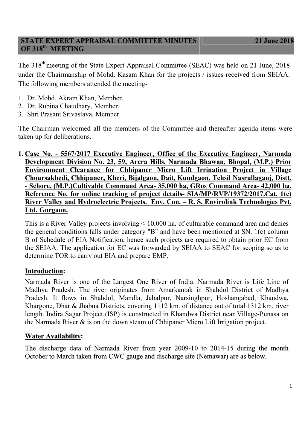 318Th Meeting of the State Expert Appraisal Committee (SEAC) Was Held on 21 June, 2018 Under the Chairmanship of Mohd