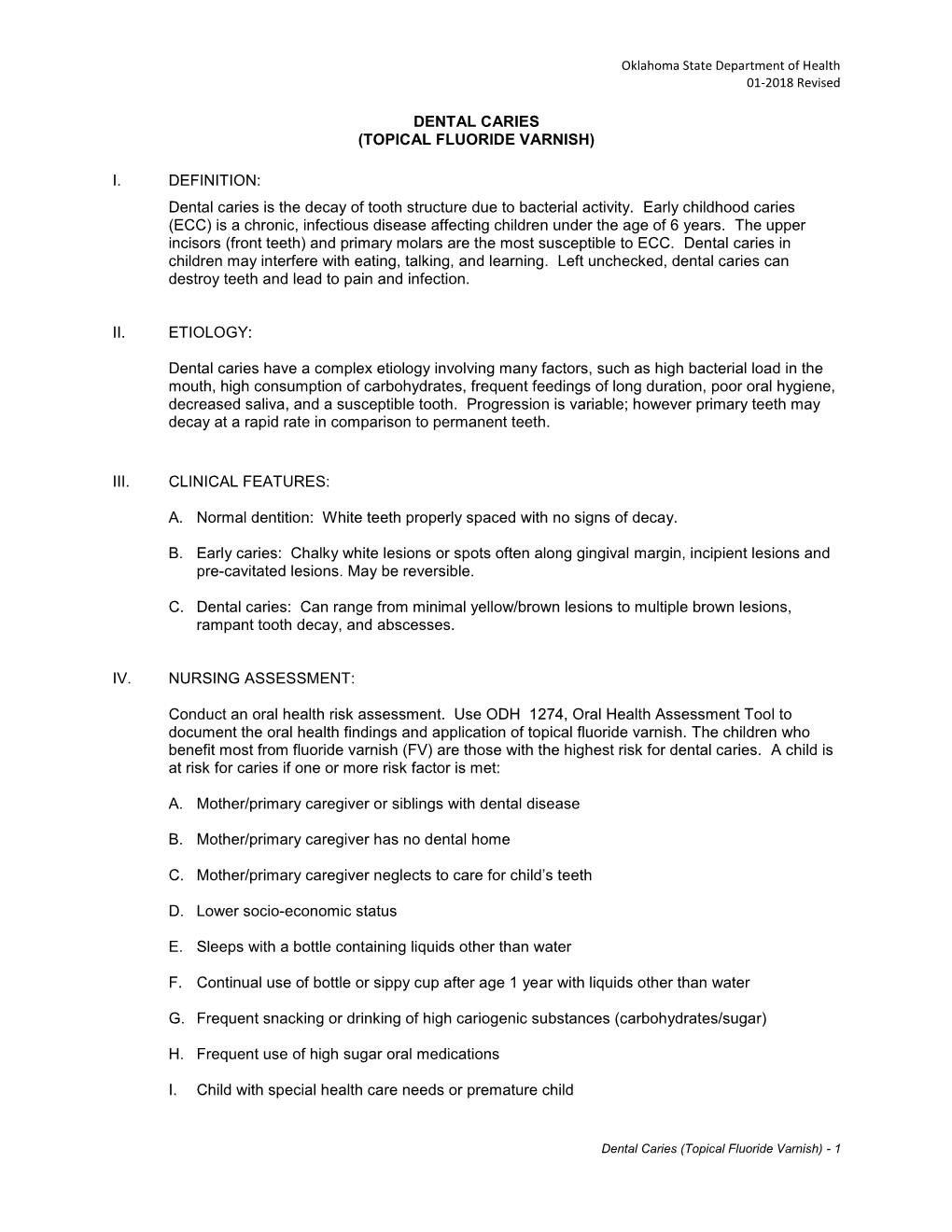 Dental Caries (Topical Fluoride Varnish) I. Definition