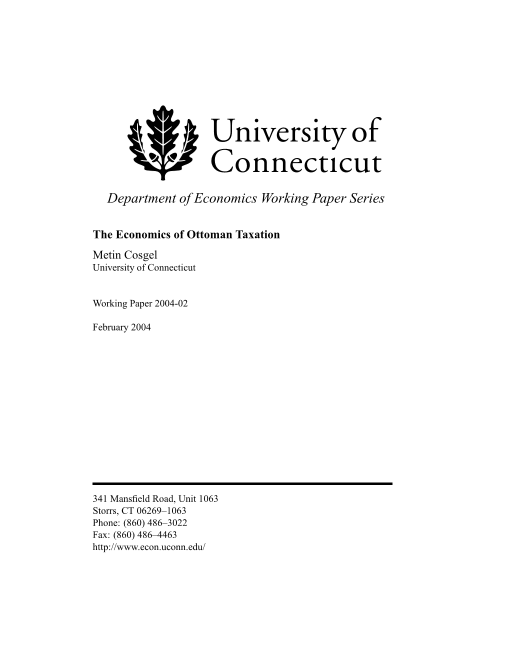 The Economics of Ottoman Taxation Metin Cosgel University of Connecticut