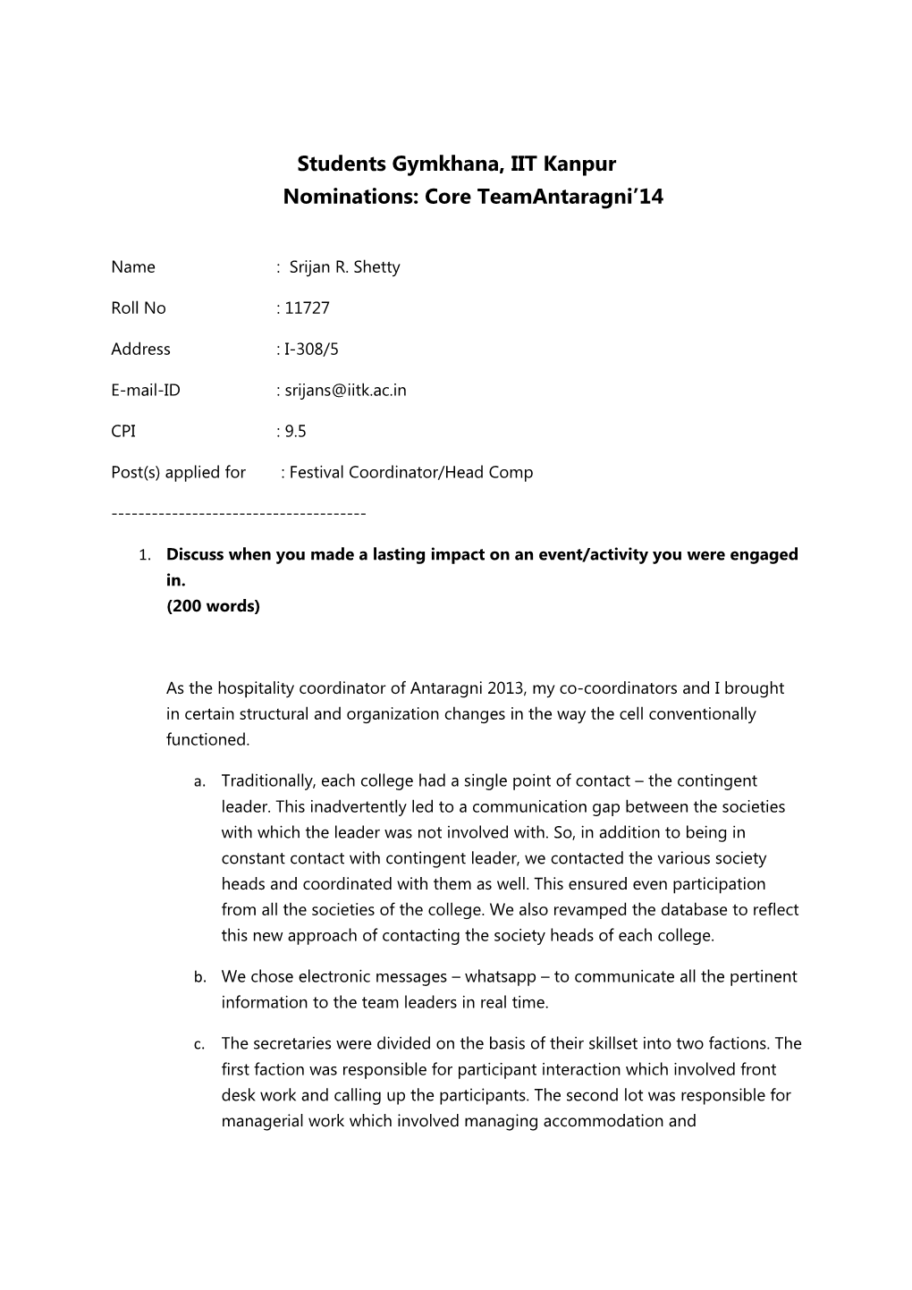 Students Gymkhana, IIT Kanpurnominations: Core Teamantaragni 14