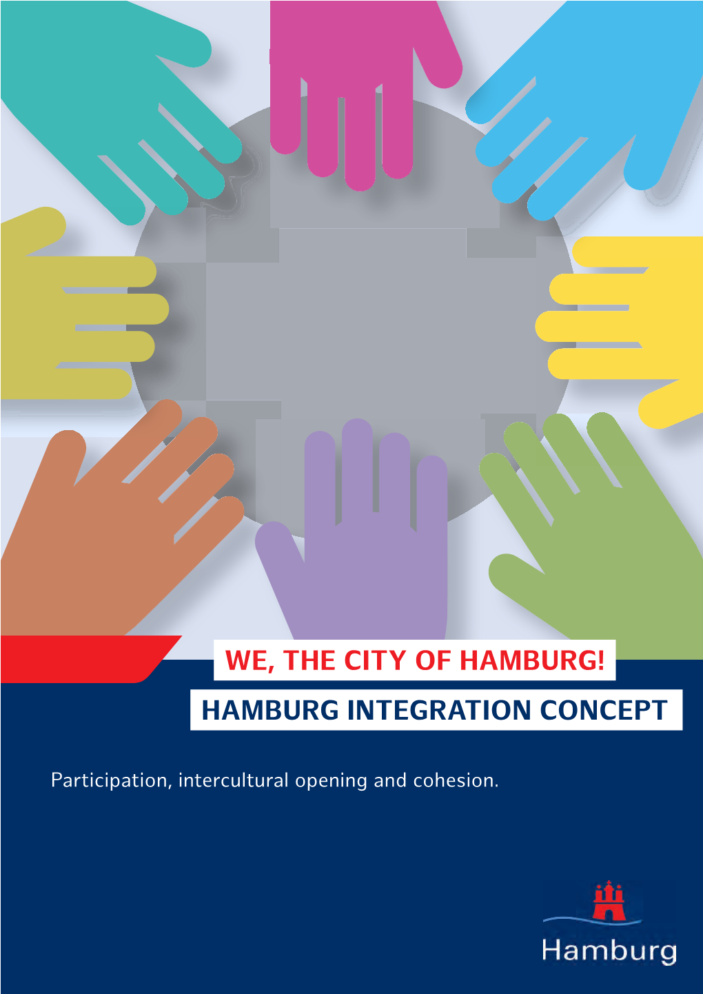 Integration Concept “We, the City of Hamburg”