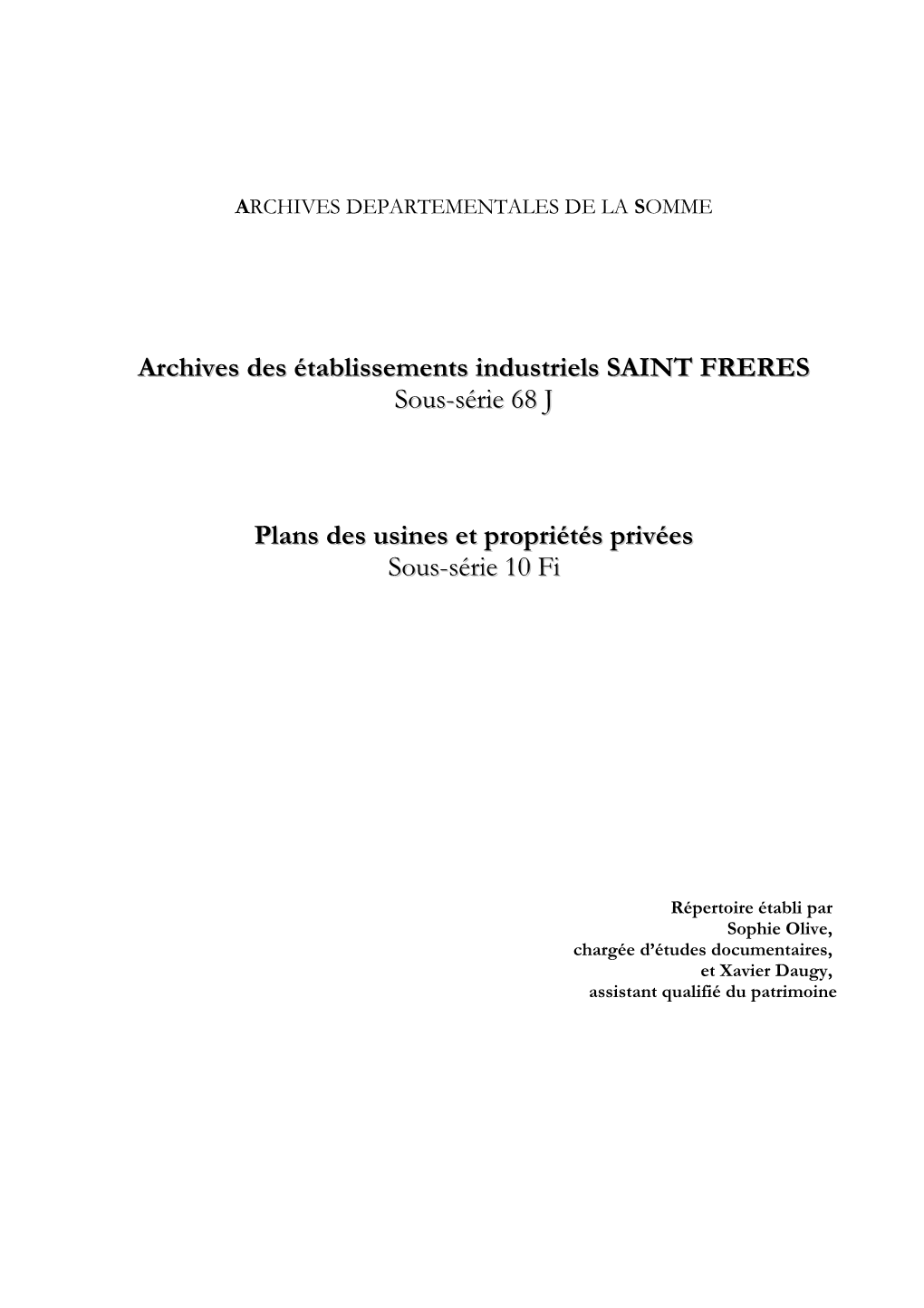 Archives Des Établissements Industriels SAINT FRERES Sous-Série 68 J