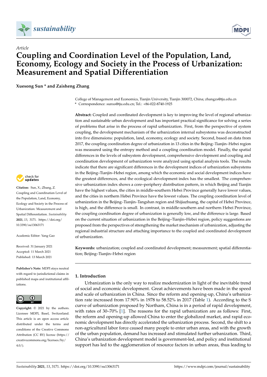 Coupling and Coordination Level of the Population, Land, Economy, Ecology and Society in the Process of Urbanization: Measurement and Spatial Differentiation