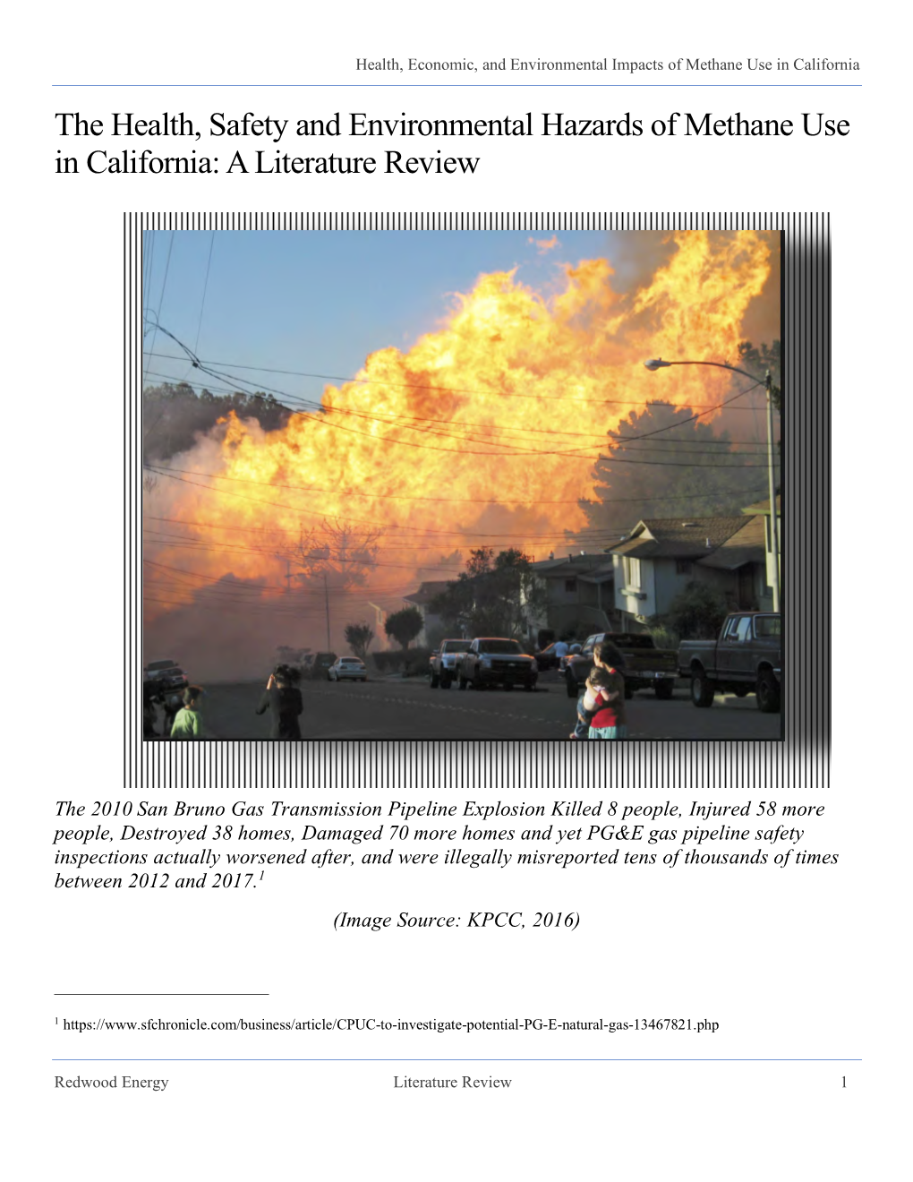 The Health, Safety and Environmental Hazards of Methane Use in California: a Literature Review
