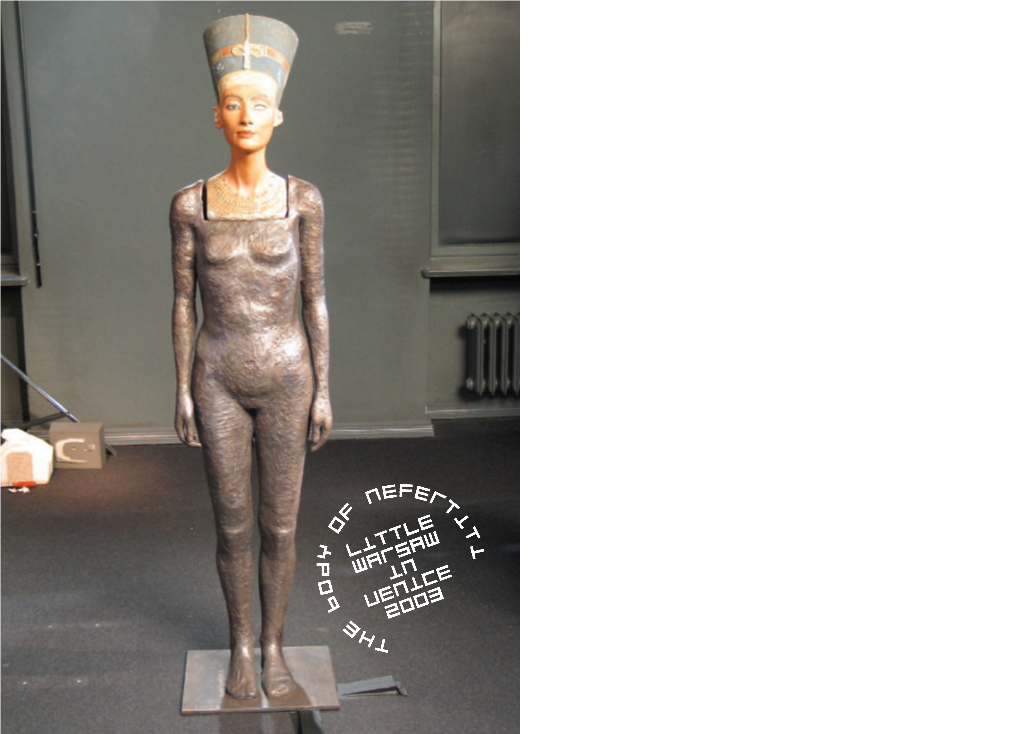 The Body of Nefertiti Little Warsaw | the Body of Nefertiti Little Warsaw | the Body of Nefertiti