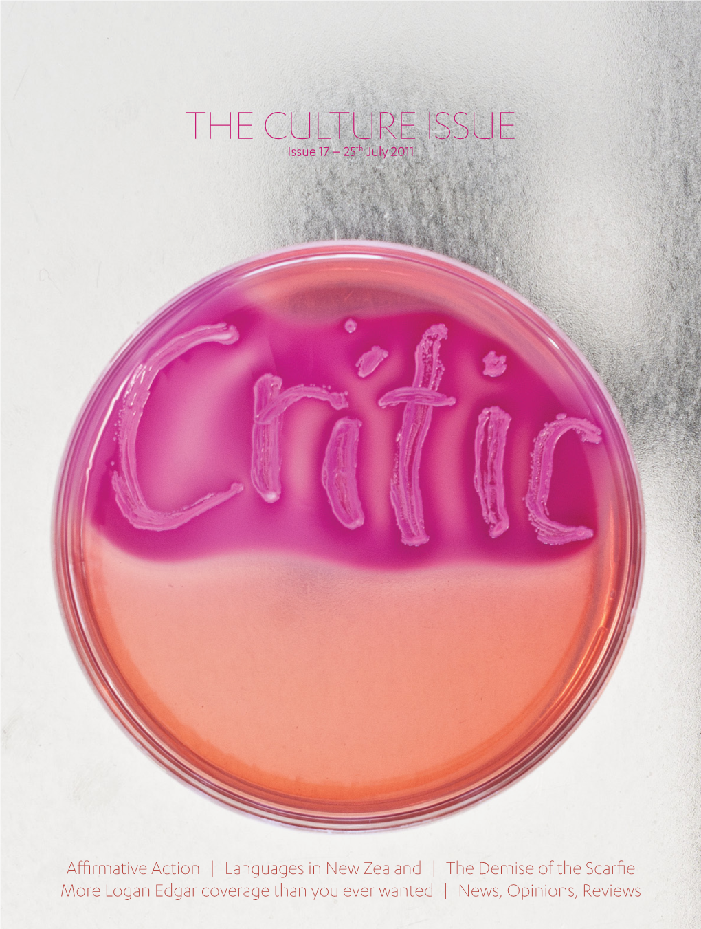 THE CULTURE ISSUE Issue 17 – 25Th July 2011