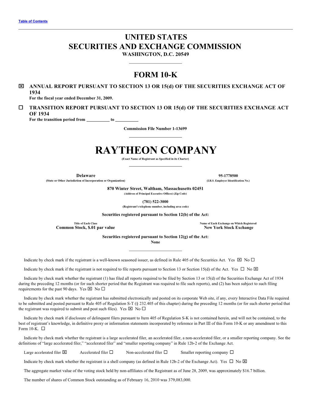 RAYTHEON COMPANY (Exact Name of Registrant As Specified in Its Charter)