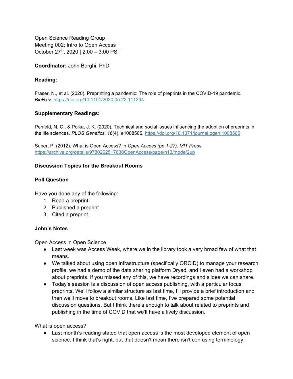 Open Science Reading Group Meeting 002: Intro to Open Access October 27Th, 2020 | 2:00 – 3:00 PST