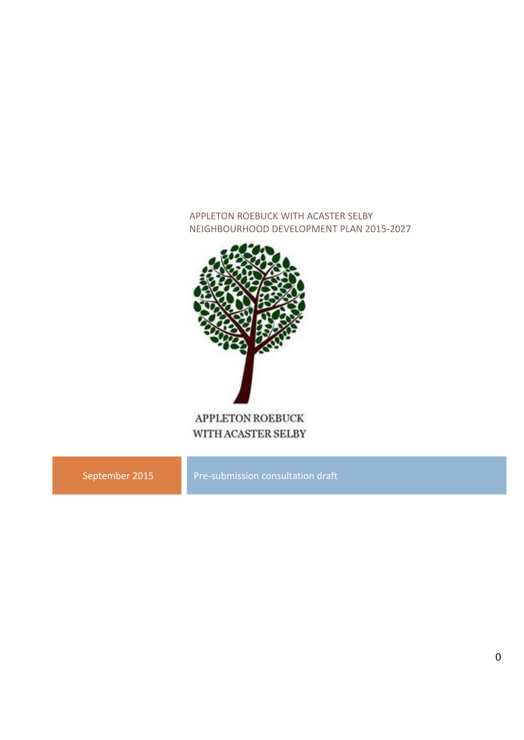 Appleton Roebuck with Acaster Selby Neighbourhood Development Plan 2015-2027