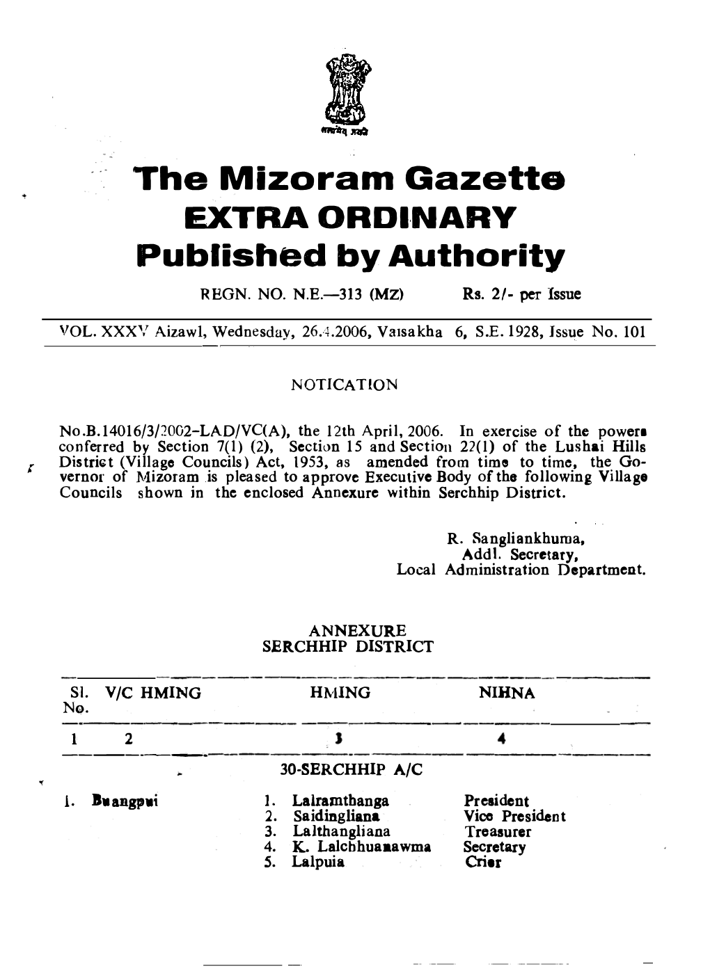 The Mizoral11 Gazette ORDINARY Published by Authority