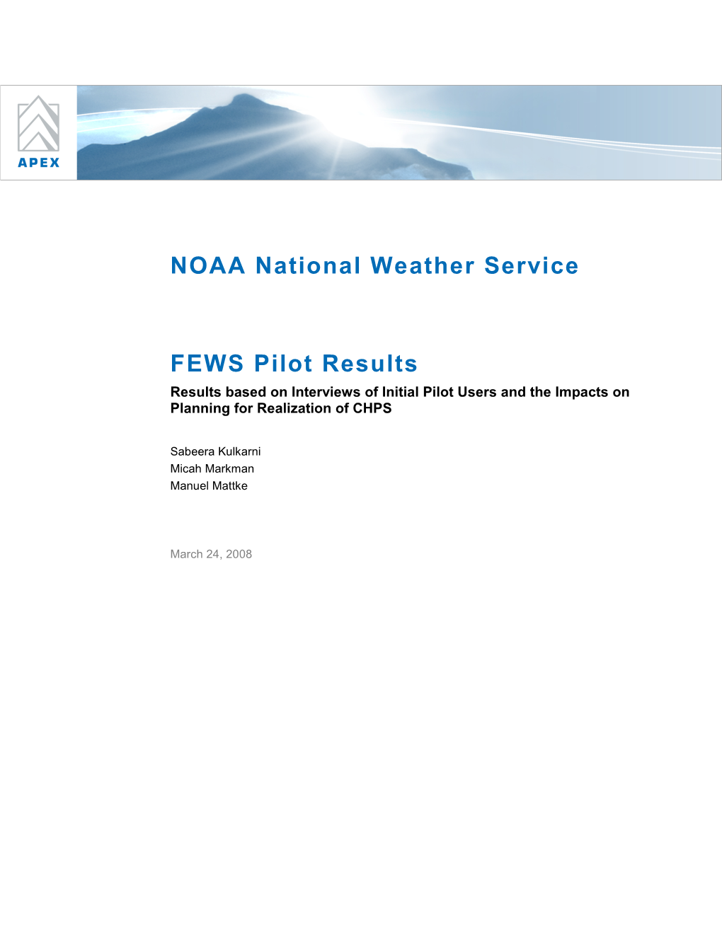 NOAA National Weather Service FEWS Pilot Results