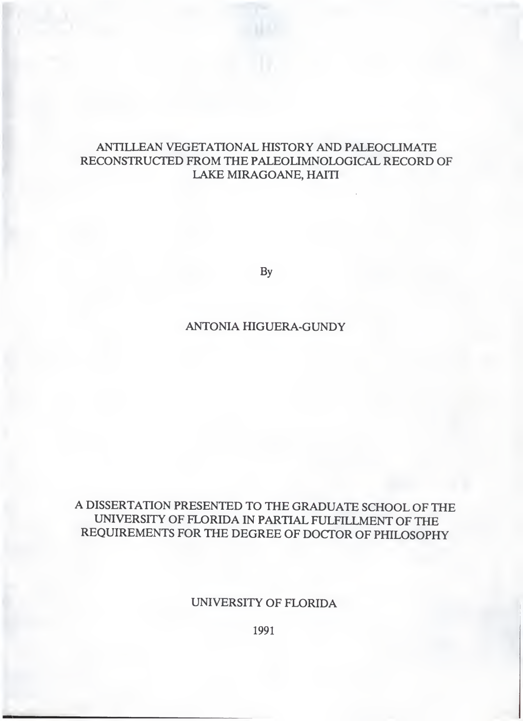 Antillean Vegetational History and Paleoclimate Reconstructed from the Paleolimnological Record of Lake Miragoane, Haiti