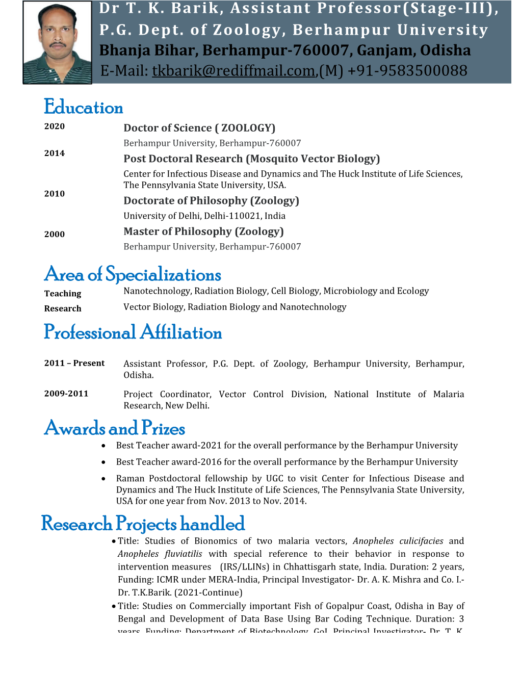 Education Area of Specializations Professional Affiliation Awards And