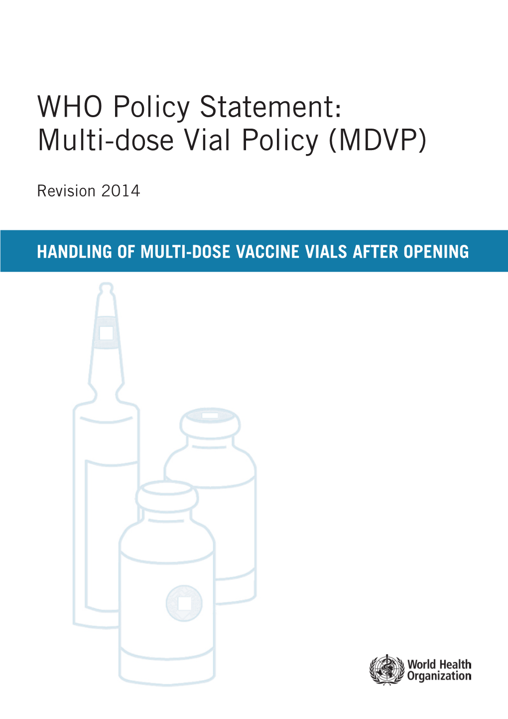 Multi-Dose Vial Policy (MDVP)