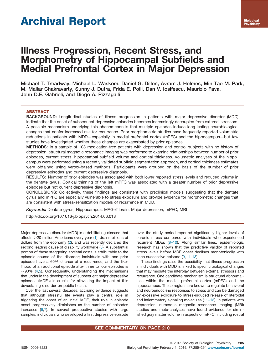 Illness Progression, Recent Stress, and Morphometry of Hippocampal Subfields and Medial Prefrontal Cortex in Major Depression