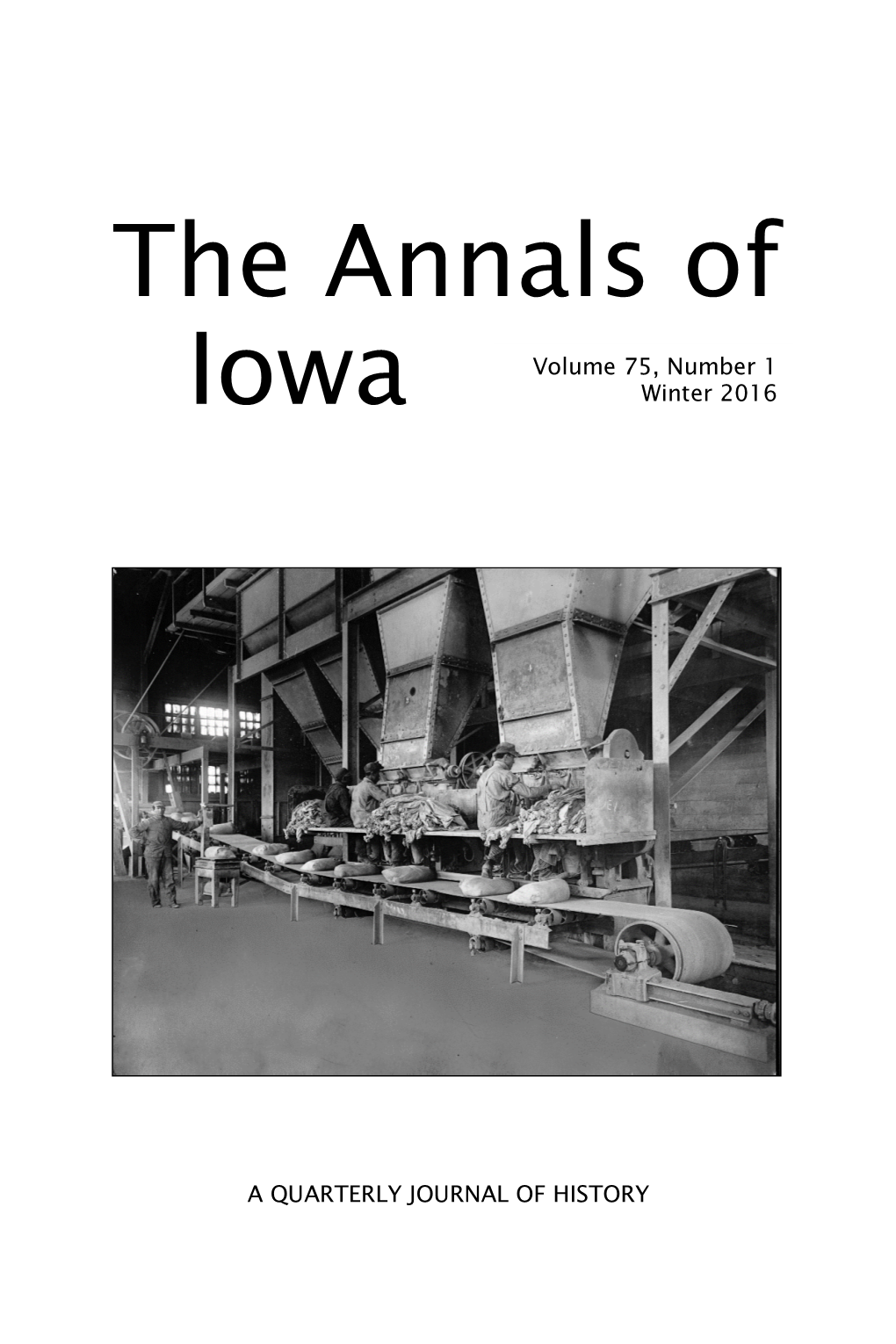 THE ANNALS of IOWA 74 (Winter 2016)