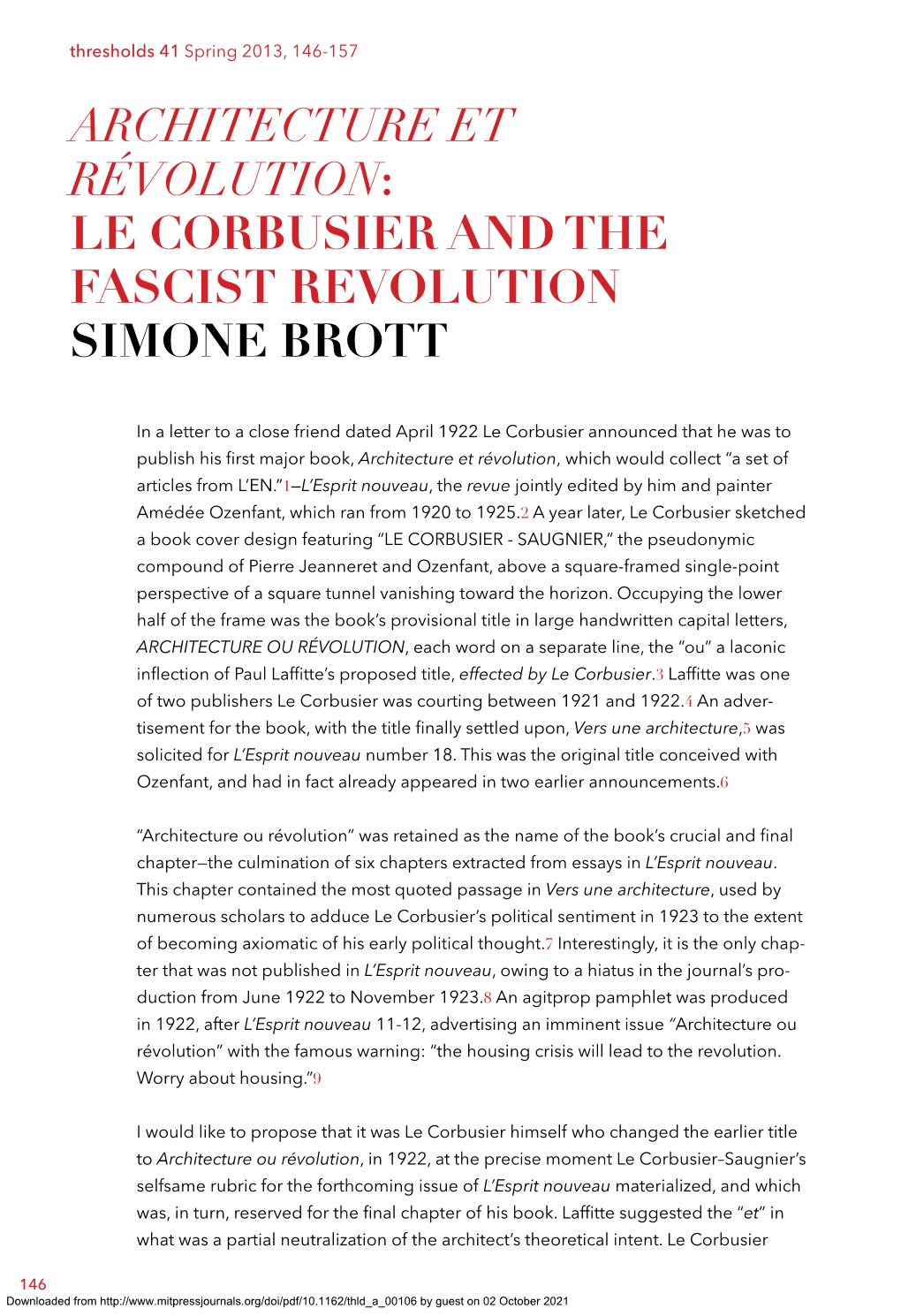Architecture Et Révolution: Le Corbusier and the Fascist Revolution Simone Brott