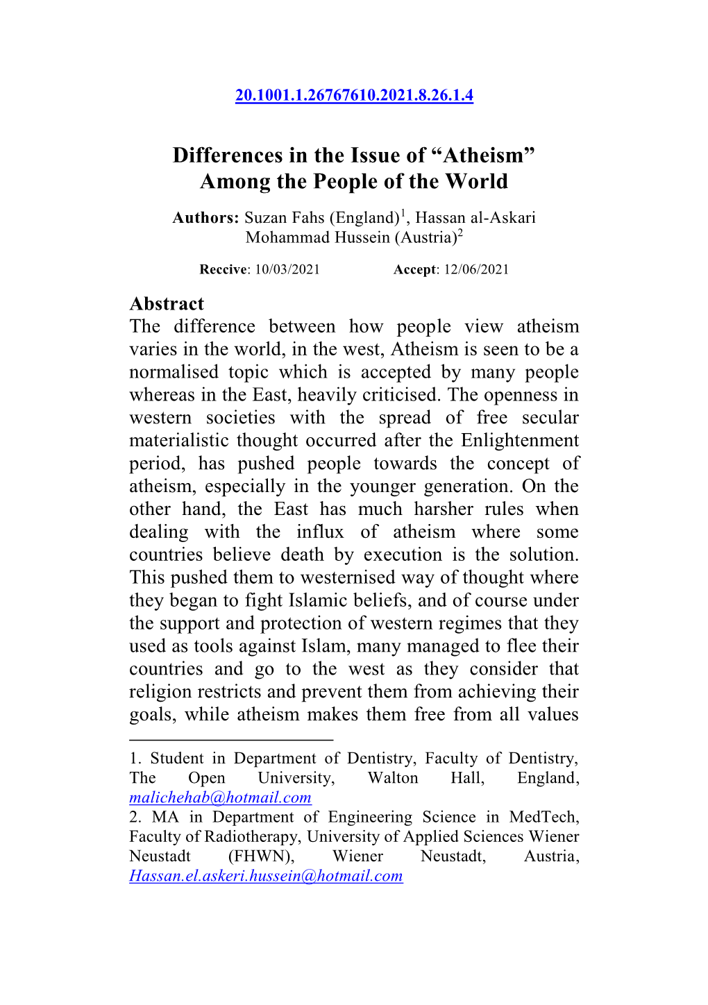 Differences in the Issue of “Atheism” Among the People of the World Authors: Suzan Fahs (England)1, Hassan Al-Askari Mohammad Hussein (Austria)2