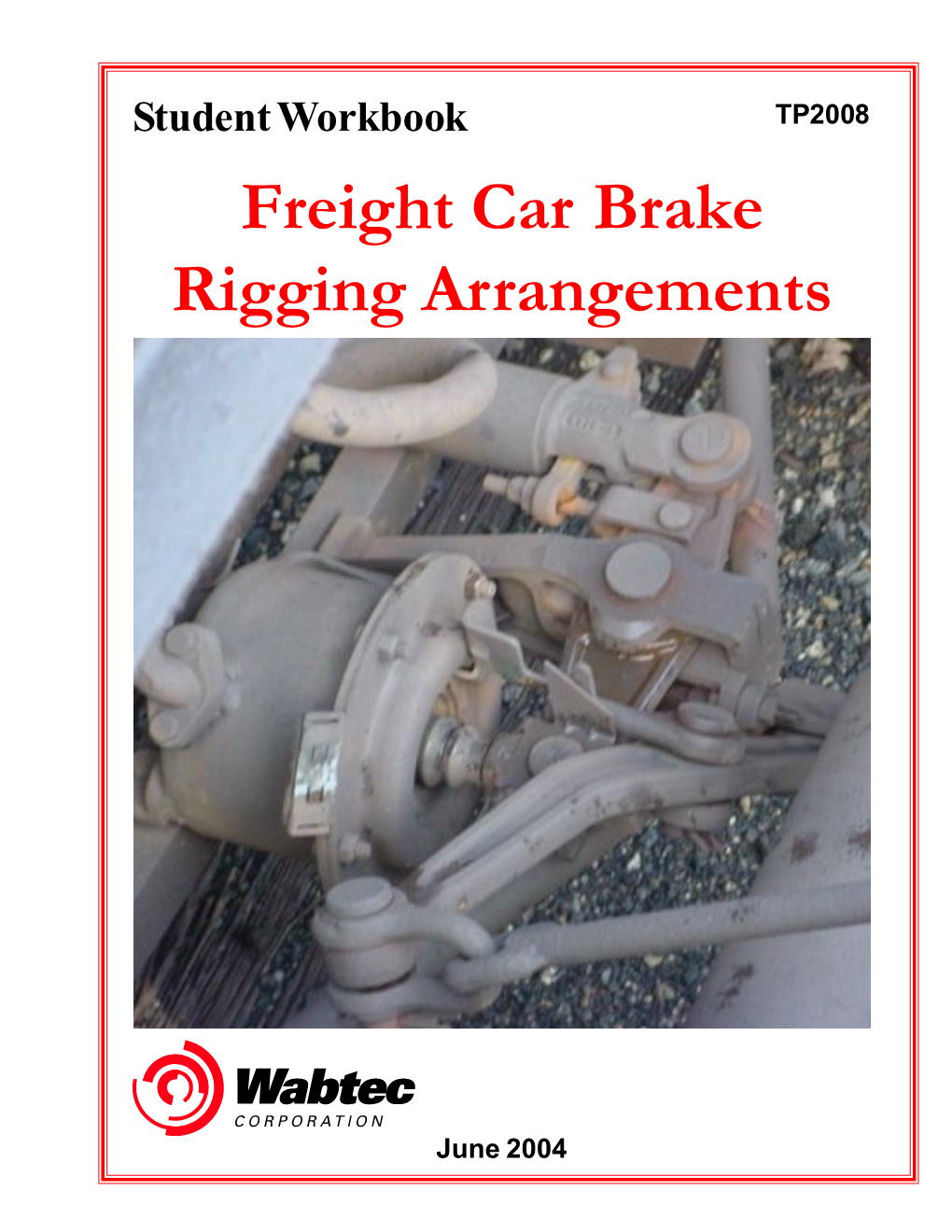 Freight Car Brake Rigging Arrangements