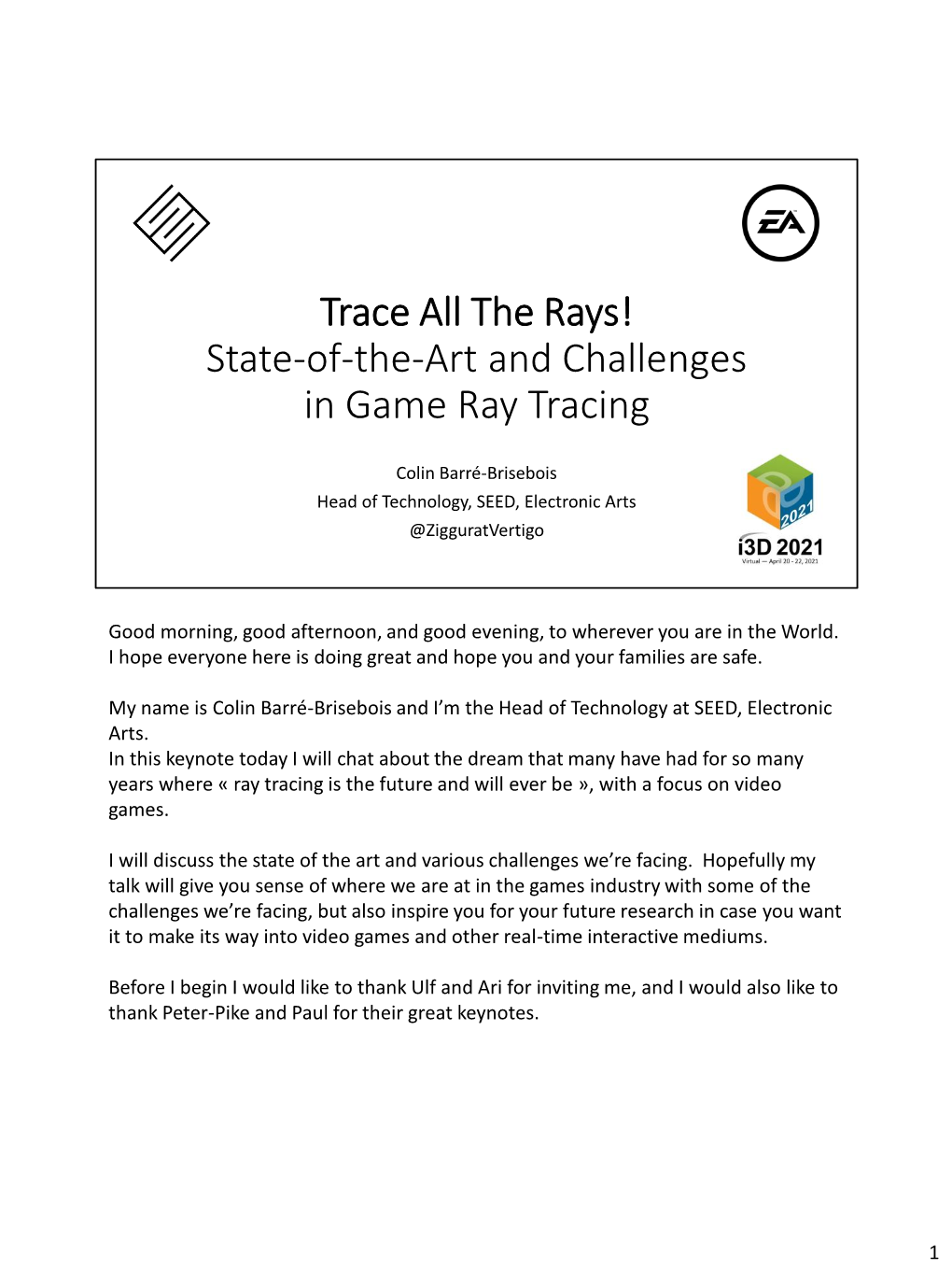 Trace All the Rays! State-Of-The-Art and Challenges in Game Ray Tracing