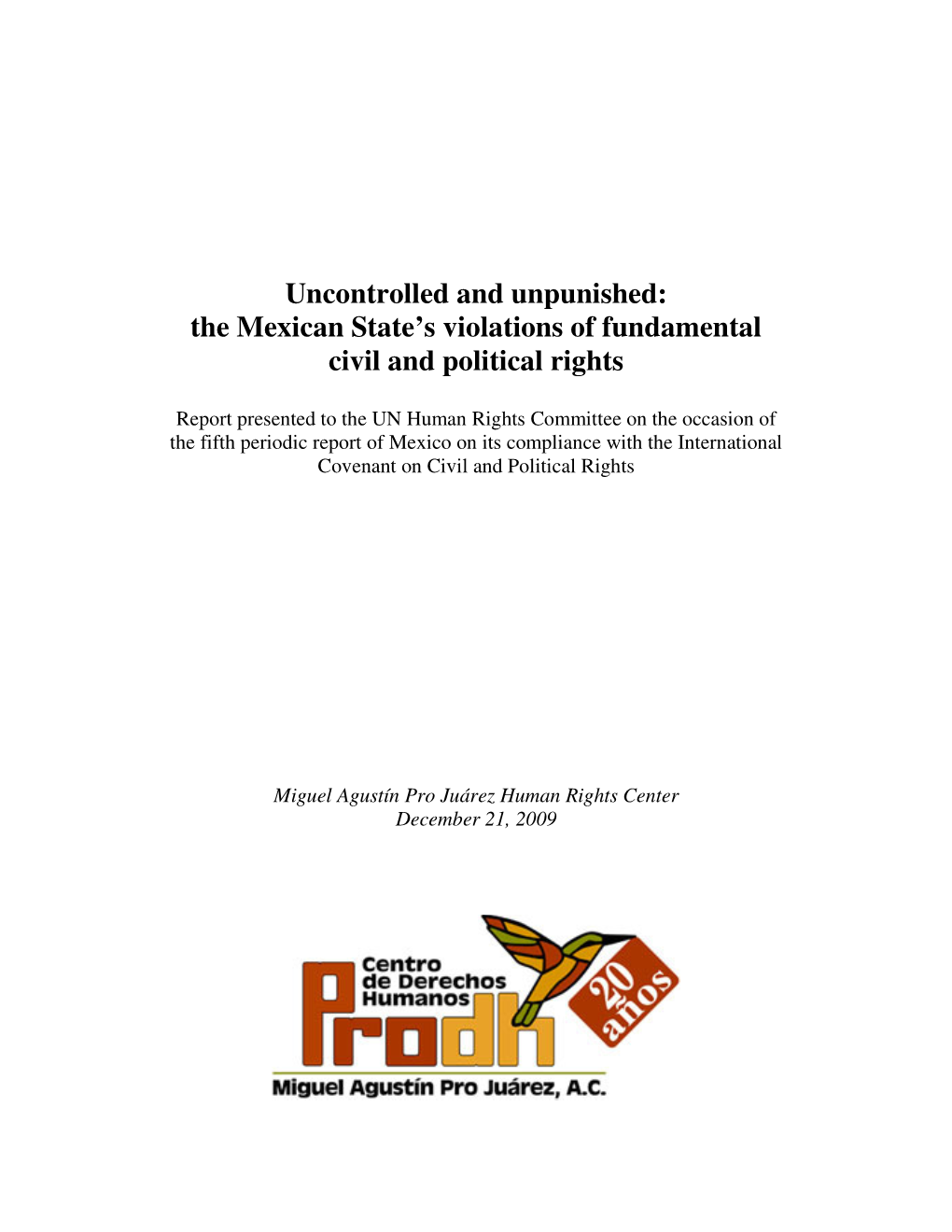 The Mexican State's Violations of Fundamental Civil And