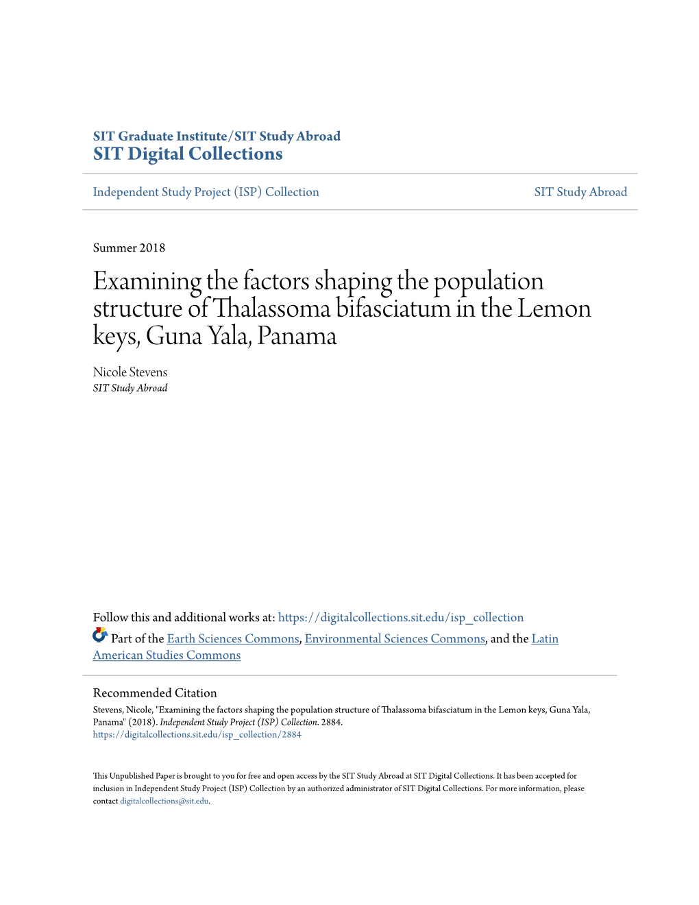 Examining the Factors Shaping the Population Structure of Thalassoma Bifasciatum in the Lemon Keys, Guna Yala, Panama Nicole Stevens SIT Study Abroad