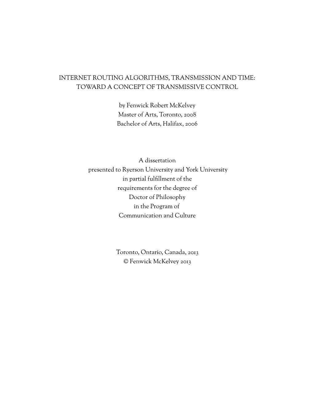 Internet Routing Algorithms, Transmission and Time: Toward a Concept of Transmissive Control