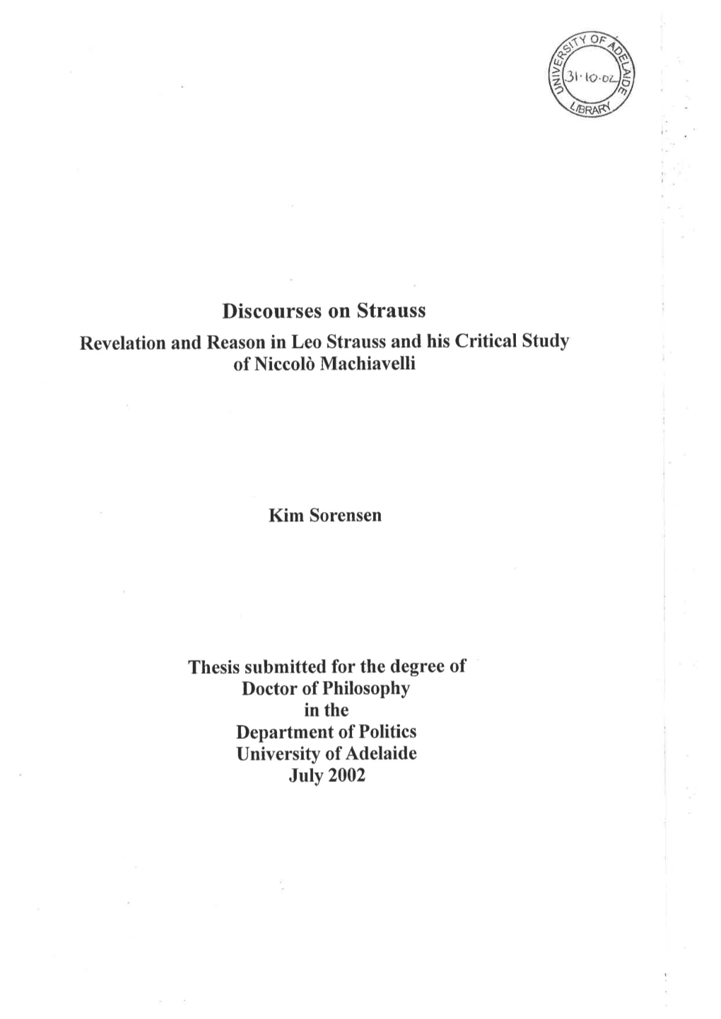 Revelation and Reason in Leo Strauss and His Critical Study of Niccolò Machiavelli