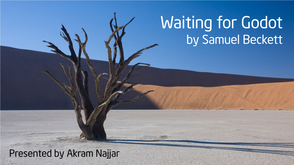 Waiting for Godot by Samuel Beckett