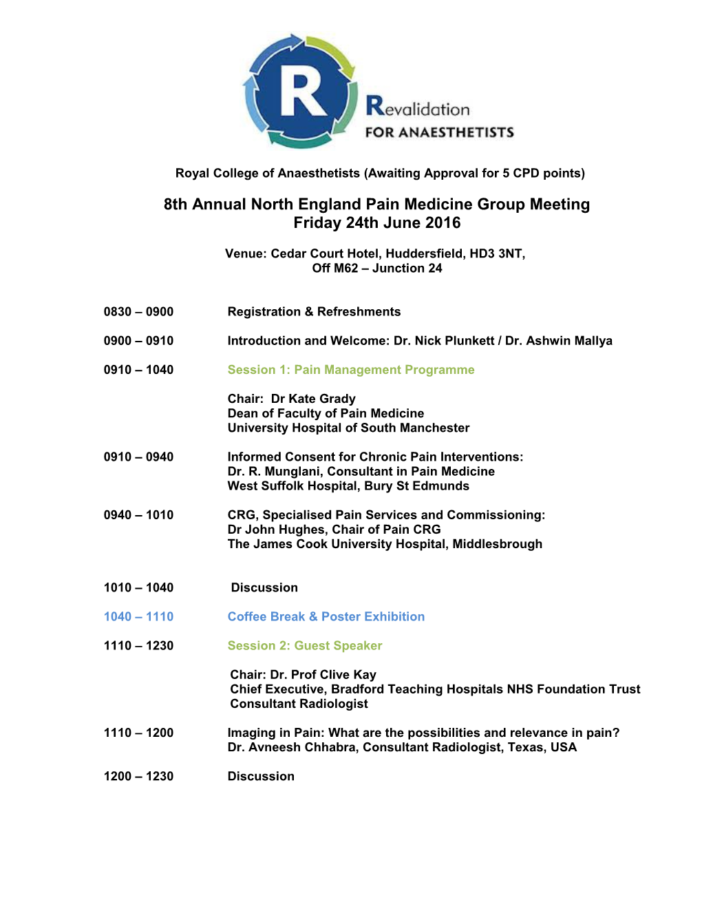 8Th Annual North England Pain Medicine Group Meeting