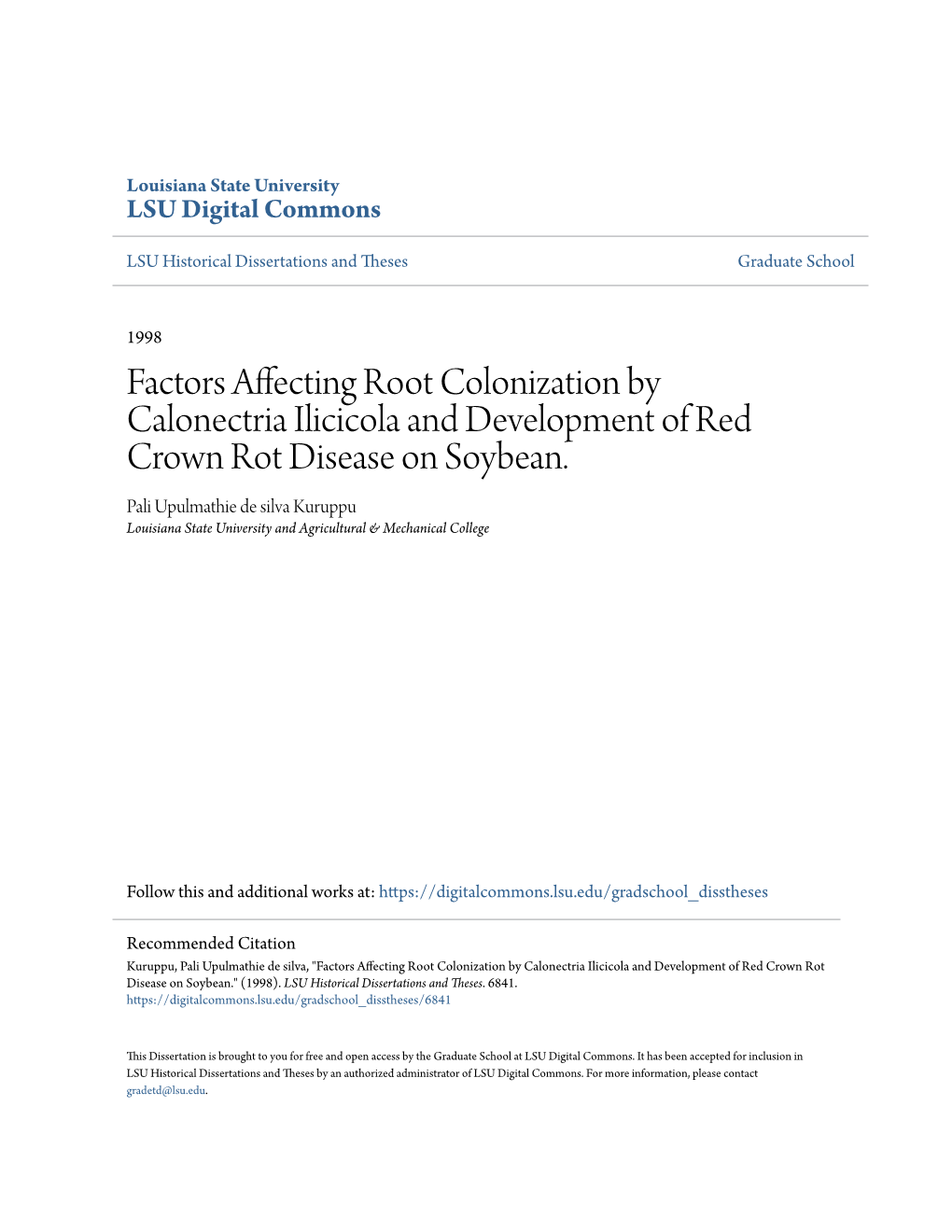 Factors Affecting Root Colonization by Calonectria Ilicicola and Development of Red Crown Rot Disease on Soybean