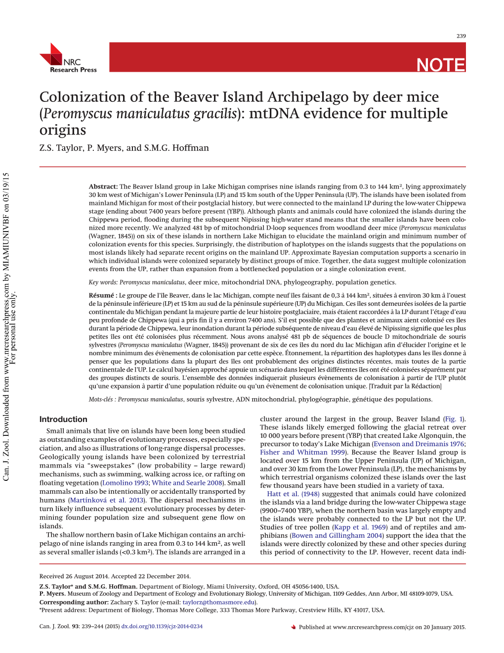 Colonization of the Beaver Island Archipelago by Deer Mice (Peromyscus Maniculatus Gracilis): Mtdna Evidence for Multiple Origins Z.S